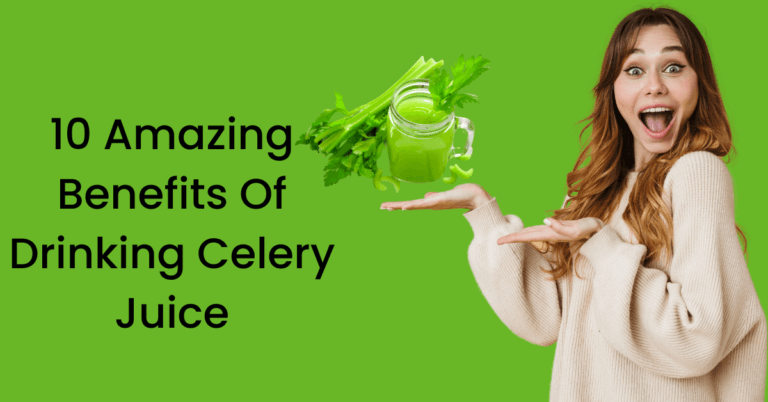 What are the 10 benefits of celery juice